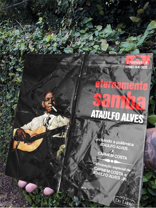 Eternamente Samba de Ataulfo Alves (foto retirada nos espaços do museu do vinil de Brasília)